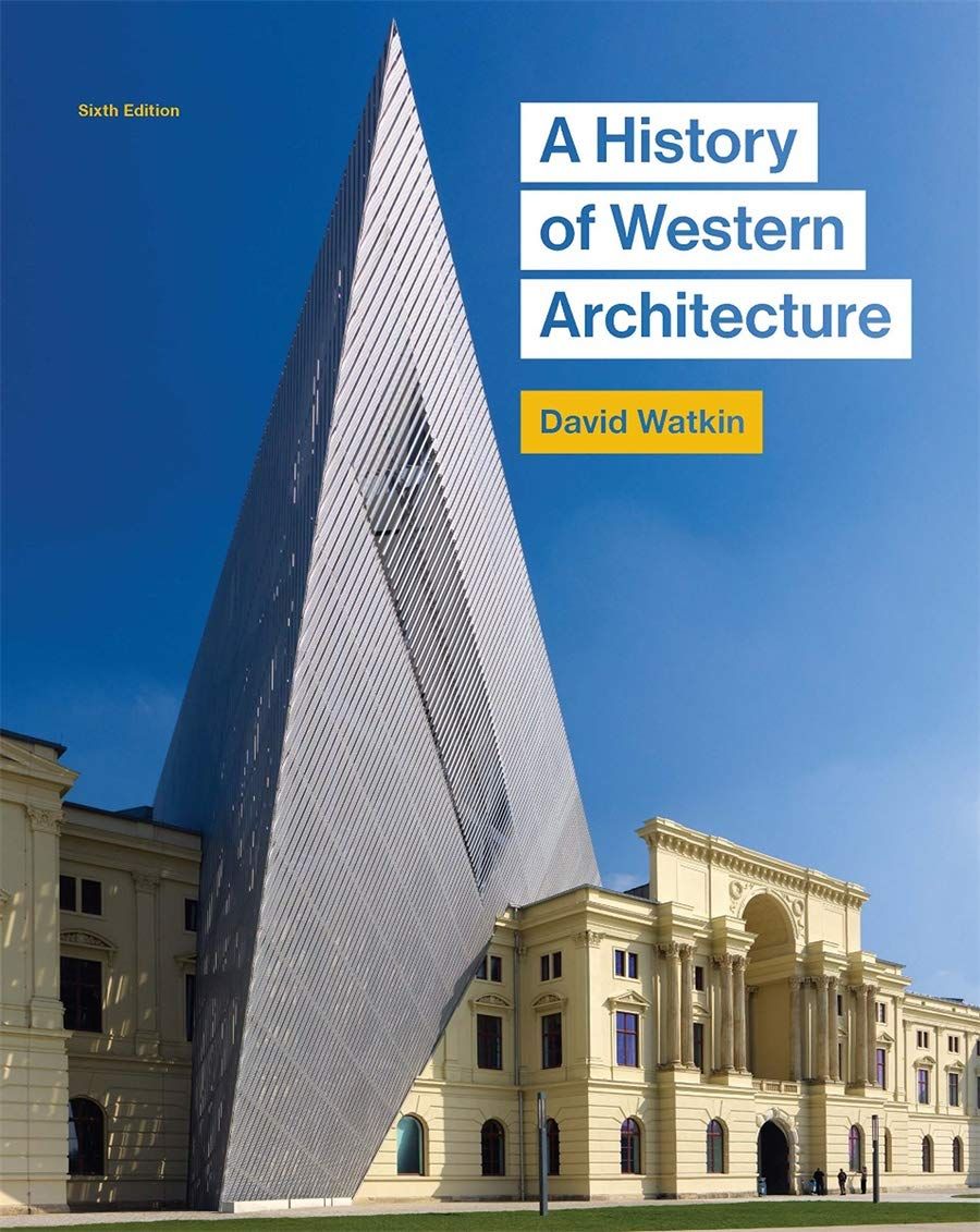  A History Of Western Architecture Sixth Edition_David Watkin_9781780675978_Laurence King Publishing 