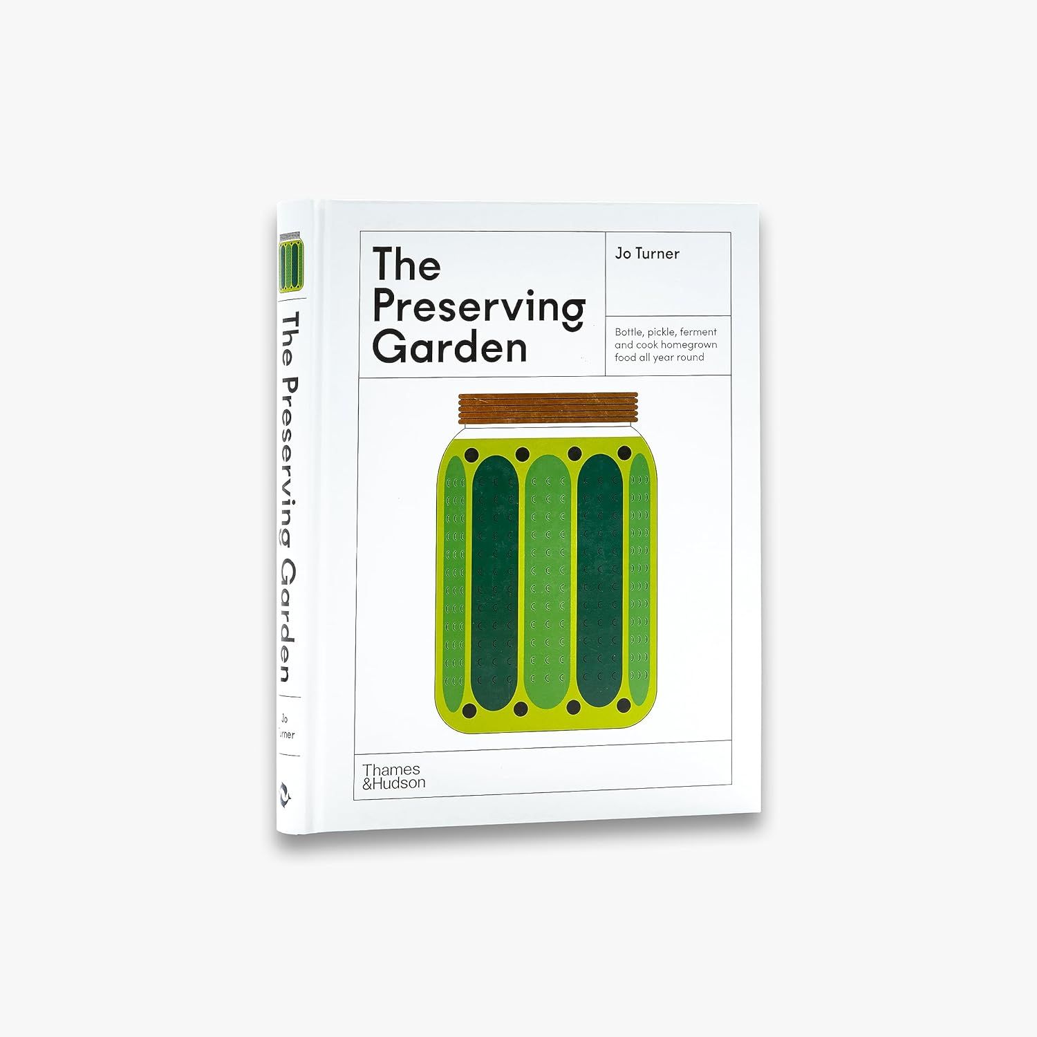  The Preserving Garden: Bottle, pickle, ferment and cook homegrown food all year round /anglais 