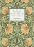  The Art of Wallpaper : Morris & Co. in Context 