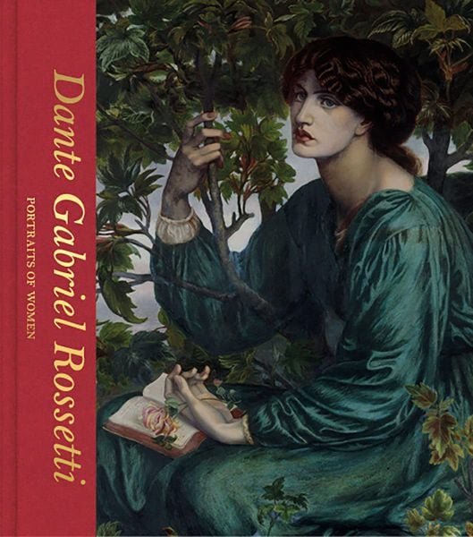 Dante Gabriel Rossetti: Portraits of Women_Debra N. Mancoff_9780500480717_Thames & Hudson Ltd
