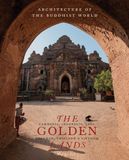  The Golden Lands : Cambodia, Indonesia, Laos, Myanmar, Thailand & Vietnam_Vikram Lall_9780789211941_Abbeville Press Inc.,U.S. 