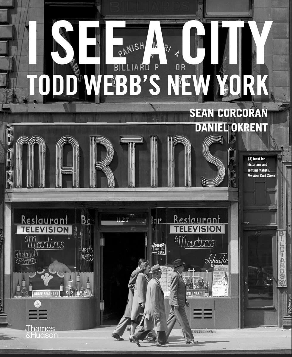  I See a City: Todd Webb's New York 