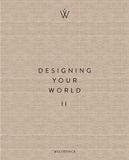  Designing Your World II_Marcel Wolterinck_9789089898760_Terra Uitgeverij 