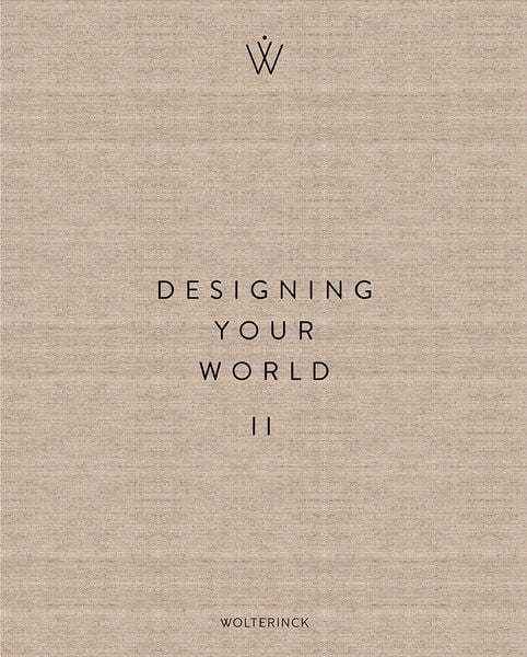 Designing Your World II_Marcel Wolterinck_9789089898760_Terra Uitgeverij