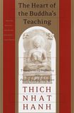  The Heart of the Buddha's Teaching: Transforming Suffering Into Peace, Joy & Liberation : The Four Noble Truths, the Noble Eightfold Path, and Other Basic Buddhist Teachings 