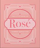  The Little Book of Rose : Summer Perfection 