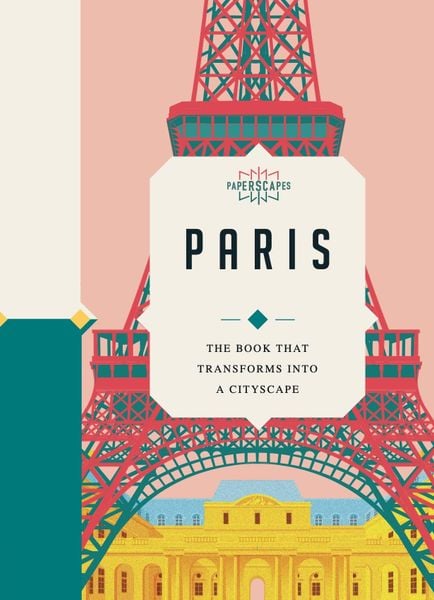 Paperscapes: Paris_Sandra Lawrence_9780233006000_ Welbeck Publishing Group