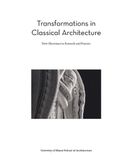  Transformations In Classical Architecture_Victor Deupy_9781946226228_Oscar Riera Ojeda Publishers Limited 