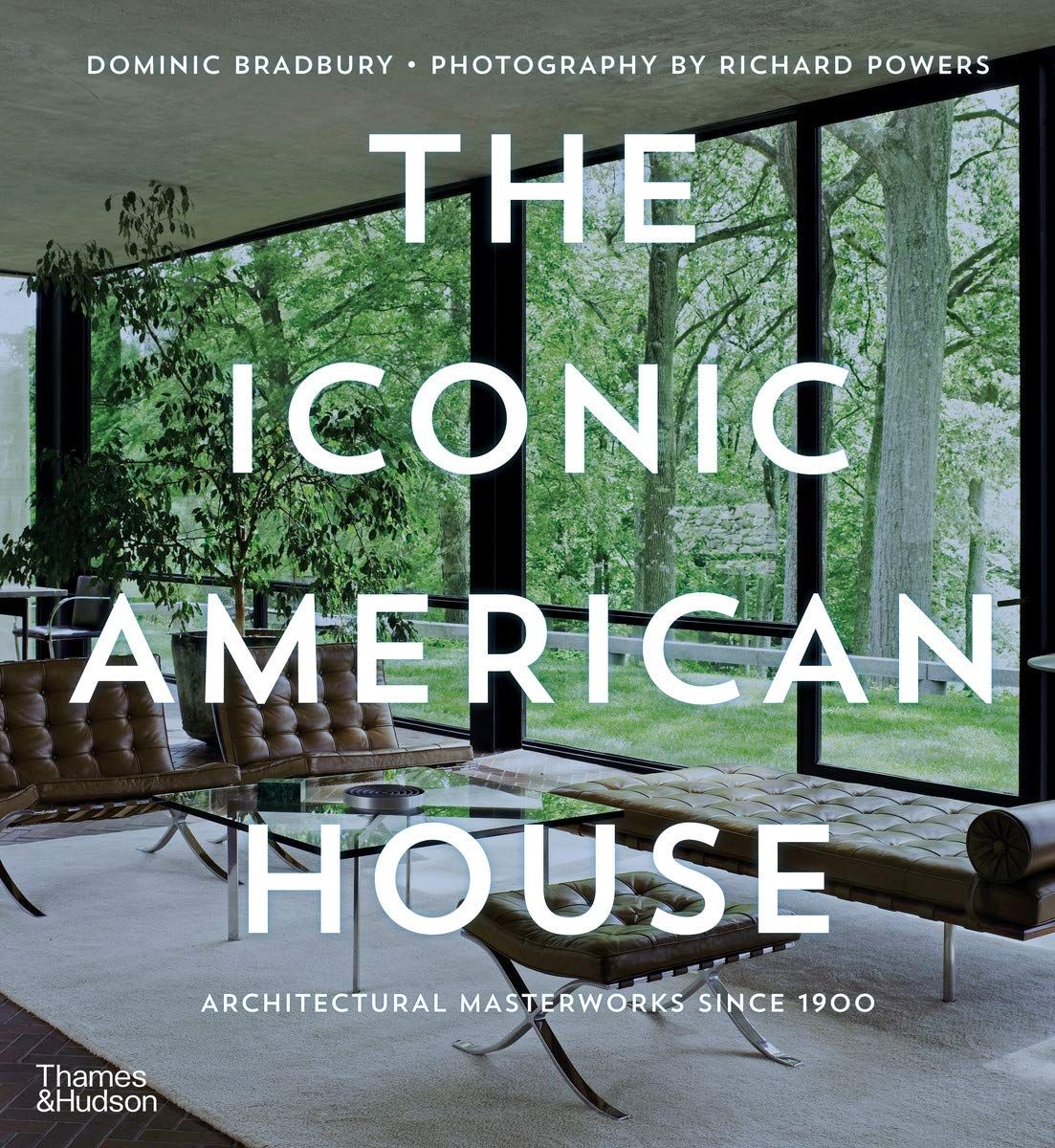  Iconic American House, The_Dominic Bradbury_9780500022955_APD SINGAPORE PTE LTD 
