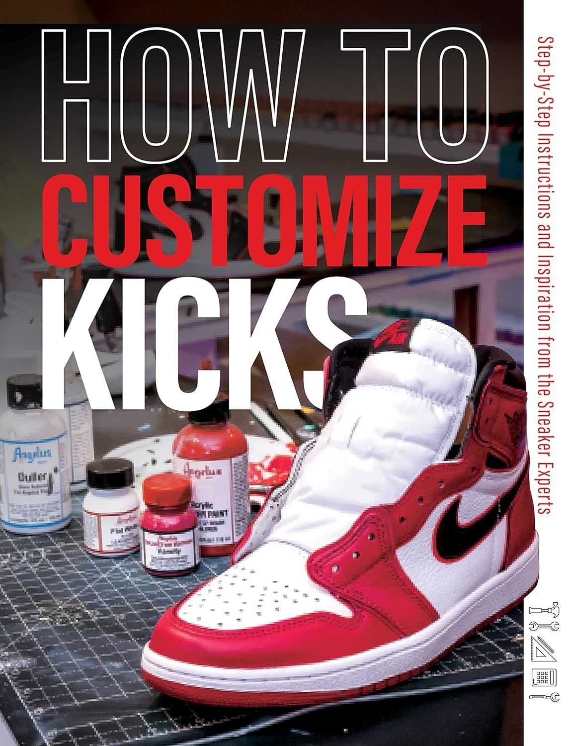  How to Customize Kicks: Step-by-Step Instructions and Inspiration from the Sneaker Experts 