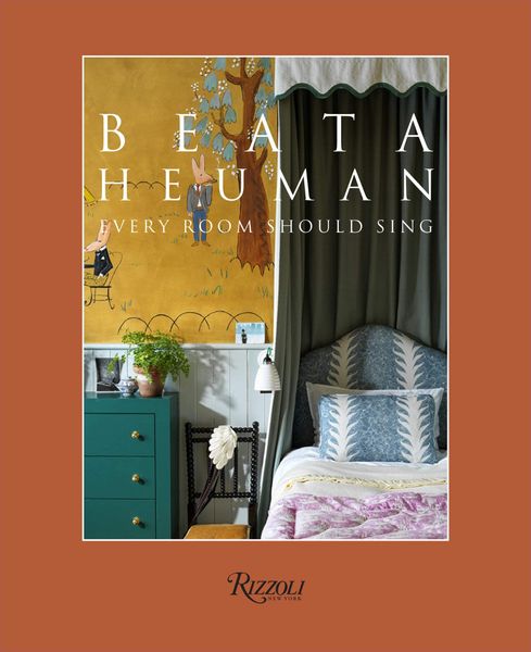 Beata Heuman: Every Room Should Sing