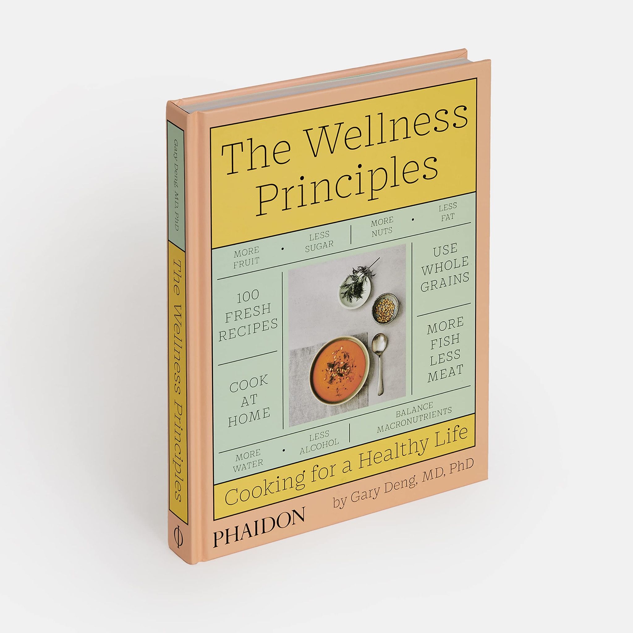  The Wellness Principles : Cooking for a Healthy Life 