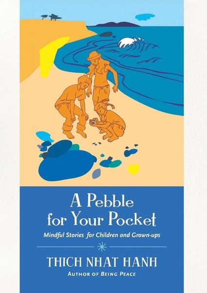 Pebble for Your Pocket: Mindful Stories for Children and Grown-ups