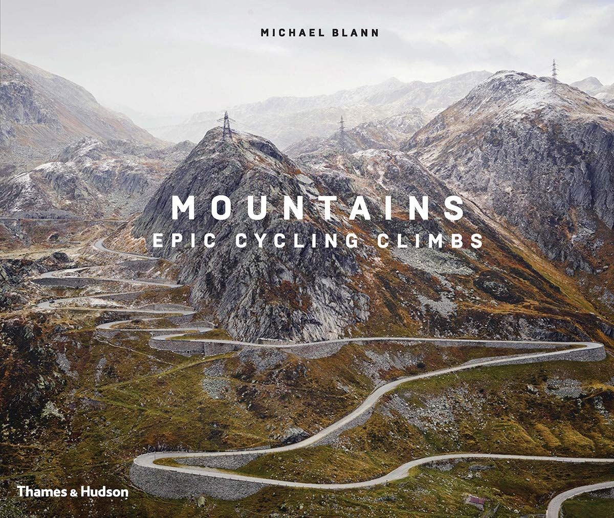  Mountains: Epic Cycling Climbs_Michael Blann_9780500023082_APD SINGAPORE PTE LTD 