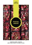  Postal Bakes : Over 60 cakes, cookies and other treats to send by mail 
