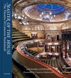  Master of the House: The Theatres of Cameron Mackintosh 