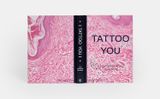  Tattoo You: A New Generation of Artists 