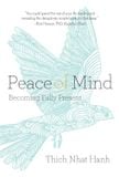  Peace of Mind: Becoming Fully Present 