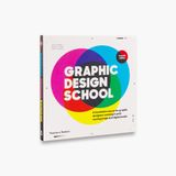  Graphic Design School : A Foundation Course for Graphic Designers Working in Print, Moving Image and Digital Media_David Dabner_9780500295595_Thames & Hudson Ltd 