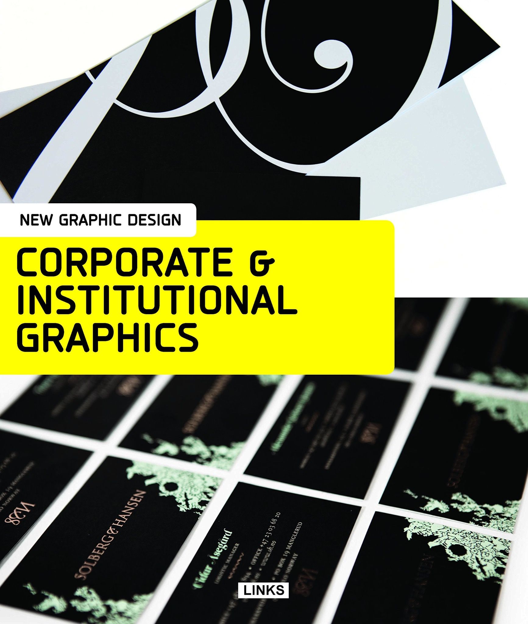  New Graphic Design: Corporate & Institutional Graphics 