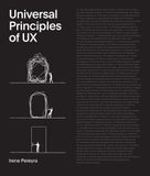  Universal Principles of UX: Volume 4 : 100 Timeless Strategies to Create Positive Interactions between People and Technology 