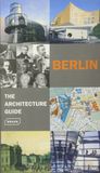  Berlin: The Architecture Guide_Rainer Haubrich_9783938780091_Braun 