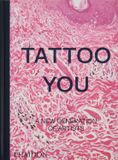  Tattoo You: A New Generation of Artists 