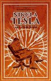  The Autobiography of Nikola Tesla and Other Works (Leather-bound Classics) 