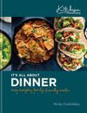  Kitchen Sanctuary: It's All About Dinner : Easy, Everyday, Family-Friendly Meals: THE SUNDAY TIMES BESTSELLER 