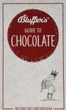  Bluffers Guide To Chocolate 