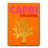  Capri Dolce Vita_Cesare Cunaccia_9781614287834_ASSOULINE 