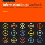  Information Design Workbook, Revised and Updated: Graphic approaches, solutions, and inspiration + 30 case studies 