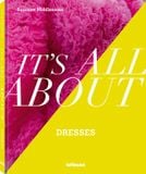  It’s All About Dresses 