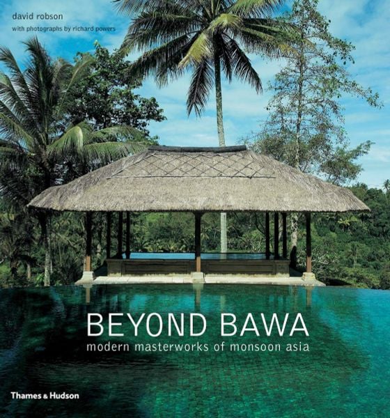 Beyond Bawa_David Robson_9780500291566_Thames & Hudson Ltd