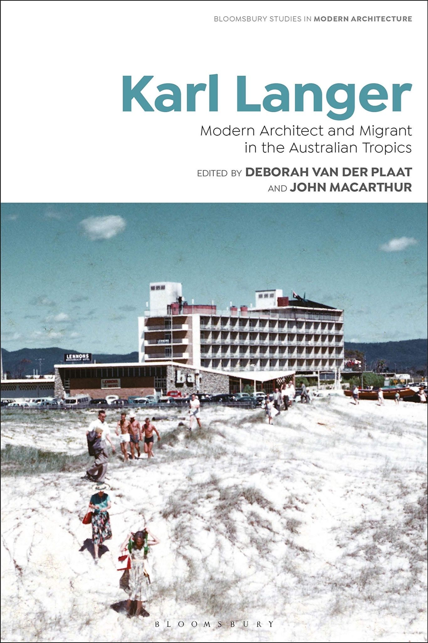  Karl Langer: Modern Architect and Migrant in the Australian Tropics 