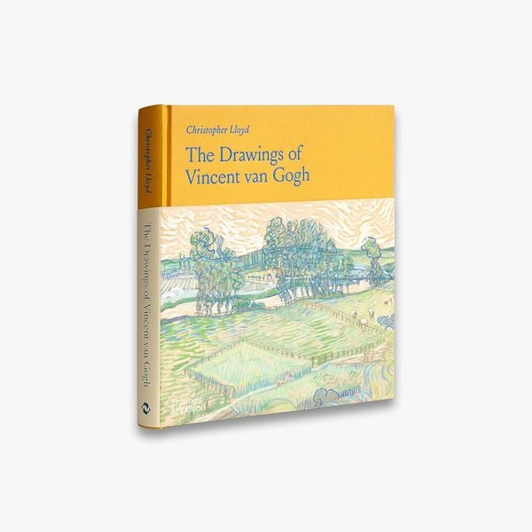 The Drawings of Vincent van Gogh