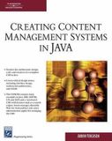  Creating Content Management Systems in Java 