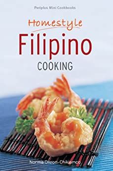 Mini Homestyle Filipino Cooking (Periplus Mini Cookbook Series)