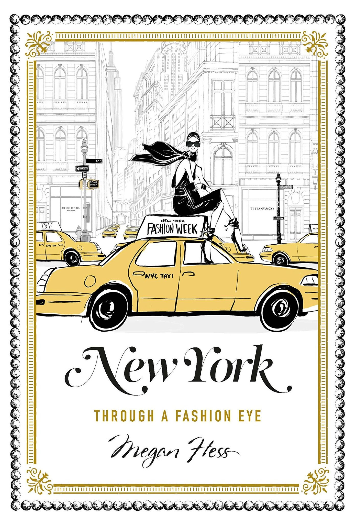  New York : Through a Fashion Eye_Megan Hess_9781743791714_Hardie Grant Books 