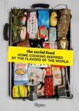  The Social Food: Home Cooking Inspired by the Flavors of the World 