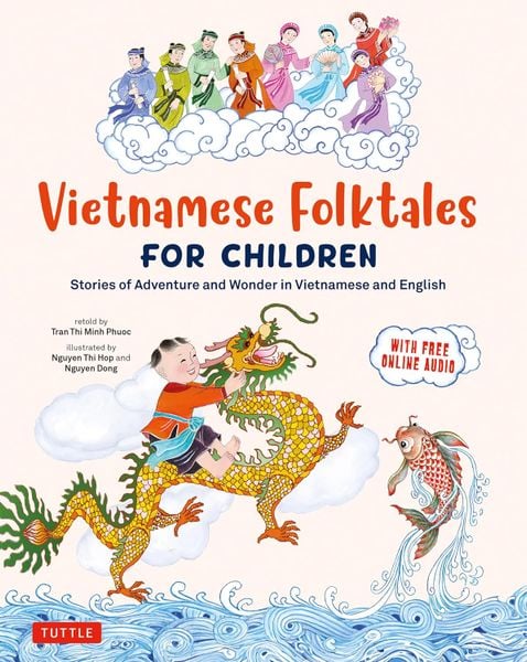 Vietnamese Folktales for Children: Stories of Adventure and Wonder