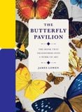  The Butterfly Pavilion_James Lowen_9780233005591_ Welbeck Publishing Group 