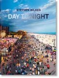  Stephen Wilkes. Day to Night 