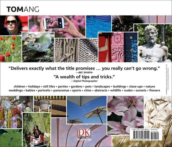 How to Photograph Absolutely Everything_Tom Ang_9781465480255_DORLING KINDERSLEY