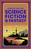  Classic Tales of Science Fiction & Fantasy_Jules Verne & Jack London & Sir Arthur Conan Doyle_9781626868014_Simon & Schuster 