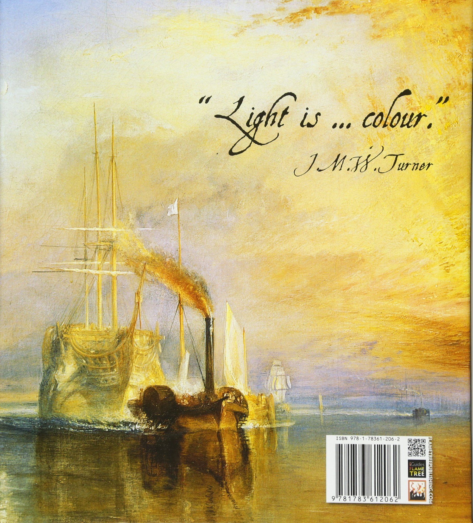  J.M.W. Turner Masterpieces of Art_Rosalind Ormiston_9781783612062_Flame Tree Publishing 