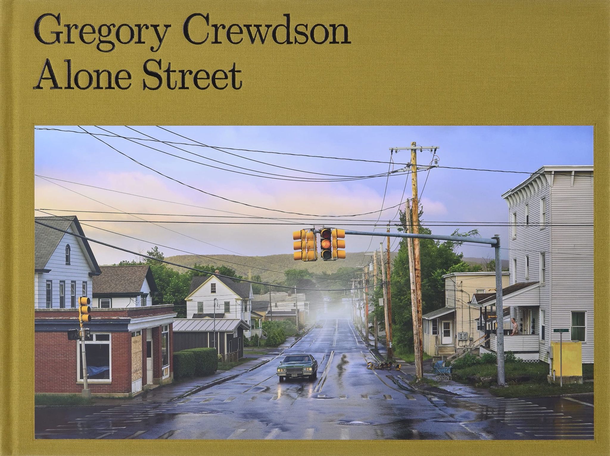  Gregory Crewdson: Alone Street 