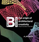  BI: the origin of architectural creativity_Ying-Chao Kuo_9781943532988_Oro Editions 