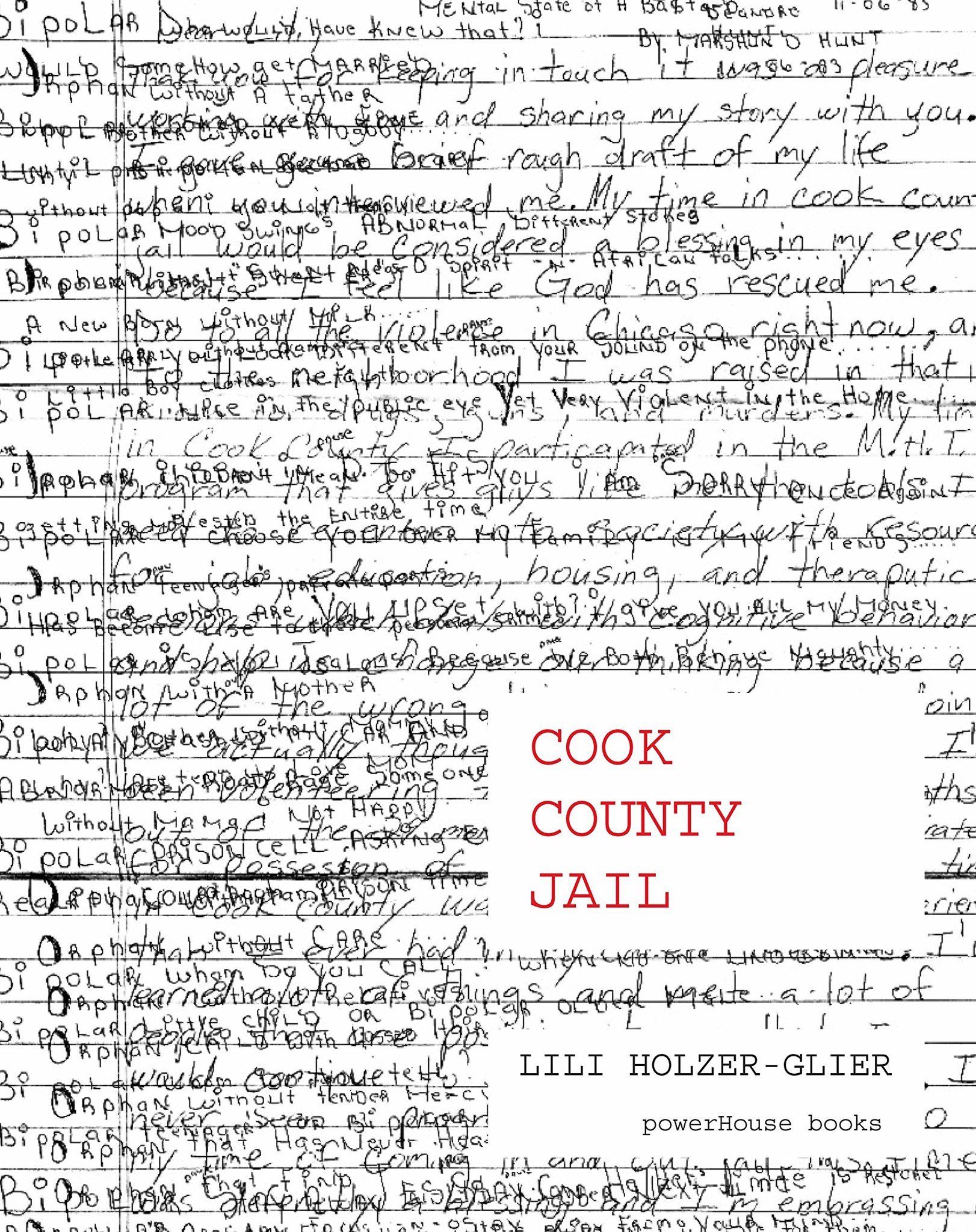  I Refuse For The Devil To Take My Soul : Inside Cook County Jail_Holzer-Glier Lilli_9781576878880_powerHouse Books,U.S. 