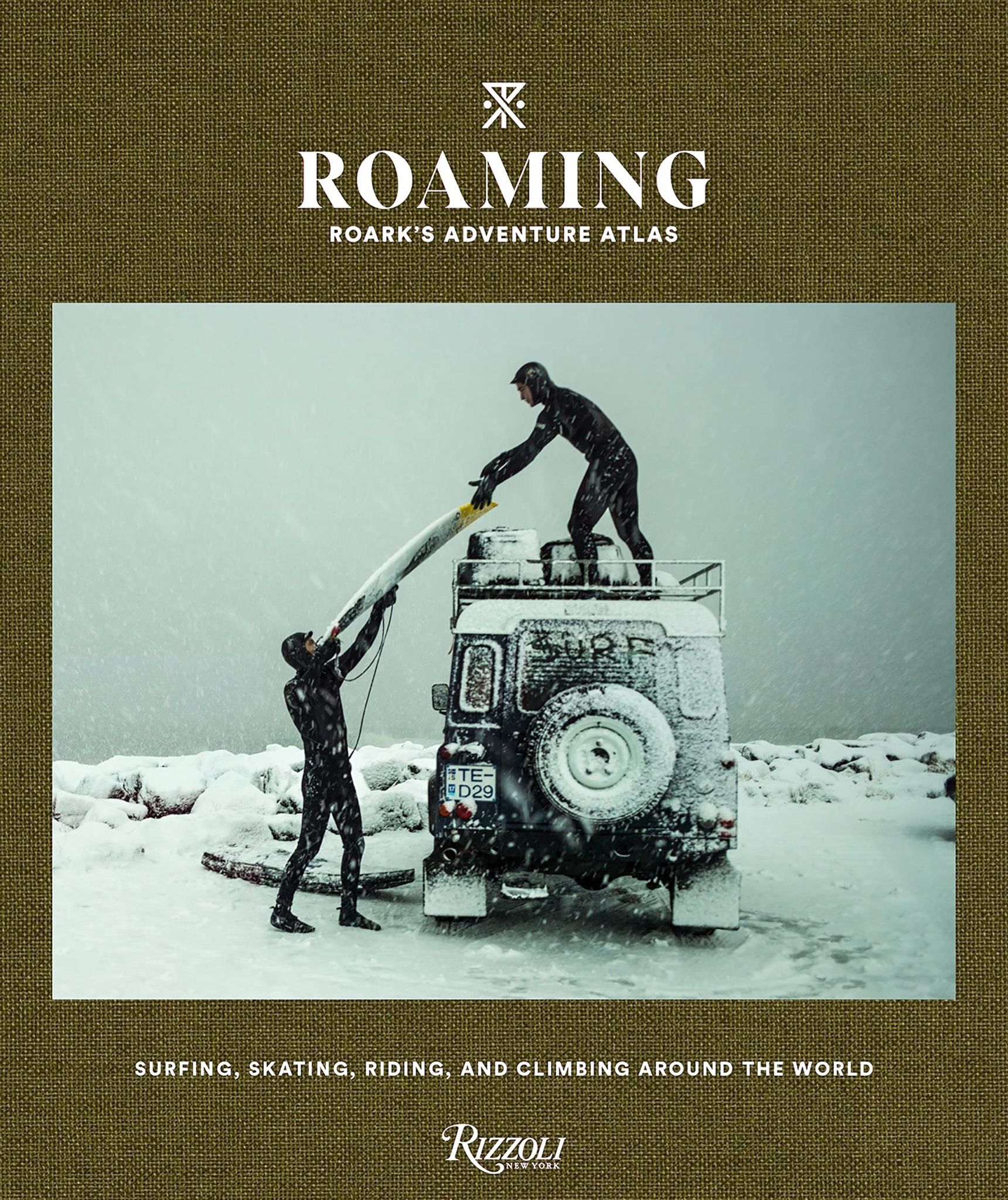  Roaming : Roark's Adventure Atlas : Surfing, Skating, Riding, and Climbing Around the World 